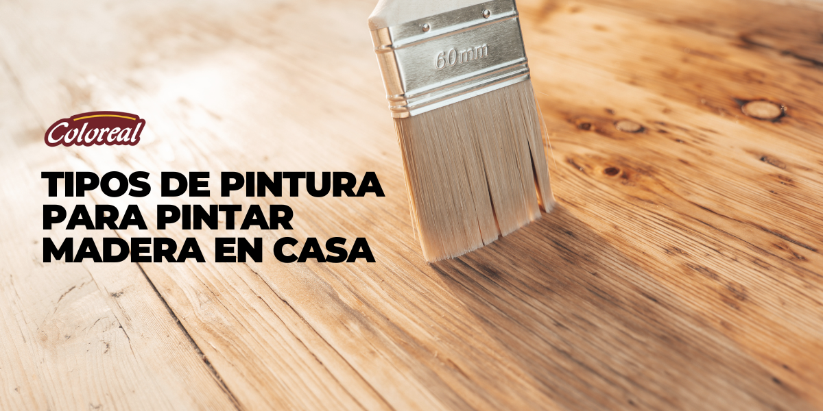 Tipos de pintura para pintar madera